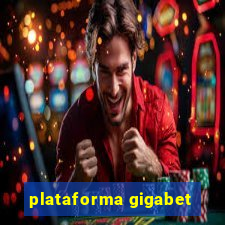 plataforma gigabet